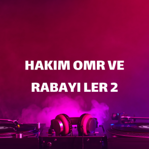 hakim omr ve rabayi ler 2